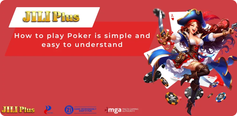 How to play Poker is simple and easy to understand